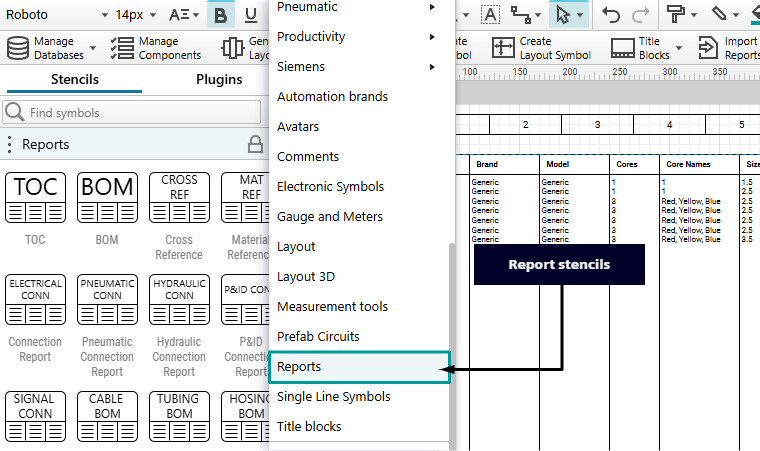 Generate various reports by dropping symbols from the Reports stencil. Generate various reports by dropping symbols from the Reports stencil.